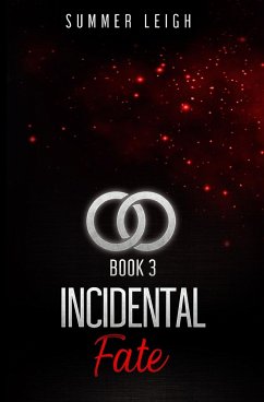 Incidental Fate Book 3 - Leigh, Summer