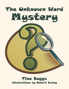The Unknown Word Mystery - Boggs, Tina