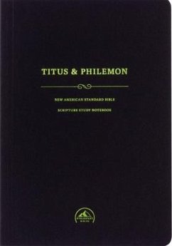 NASB Scripture Study Notebook: Titus & Philemon - Steadfast Bibles