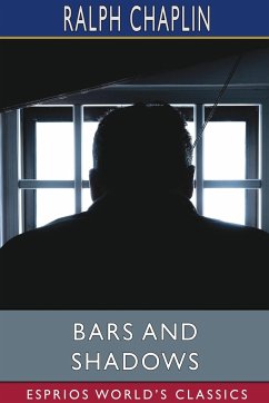 Bars and Shadows (Esprios Classics) - Chaplin, Ralph