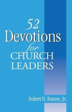 52 Devotions for Church Leaders - Ramey, Robert H.