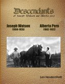 Descendant of Joseph Watson and Alberta Pero
