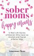 Sober Moms, Happy Moms - Bild 1