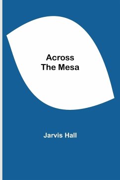 Across The Mesa - Hall, Jarvis
