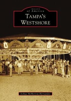 Tampa's Westshore - McMorrow-Hernandez, Joshua
