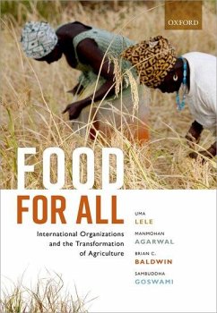 Food for All - Lele, Uma; Agarwal, Manmohan; Baldwin, Brian C; Goswami, Sambuddha