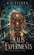 The Kalis Experiments - Bild 1