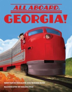 All Aboard, Georgia! - Bunn, Rosalind; Bunn, Maggie