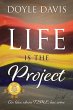 Life Is The Project - Bild 1
