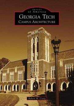 Georgia Tech: Campus Architecture - Craig, Robert M.