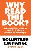 Voluntary Exchange: The Simple Truth of Economics