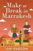 Make Or Break In Marrakesh