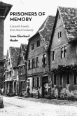 Prisoners of Memory: A Jewish Family from Nazi Germany