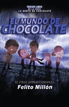 El Mundo de Chocolate - Millon, Felito