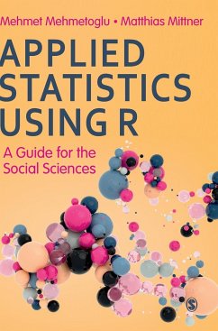 Applied Statistics Using R - Mehmetoglu, Mehmet;Mittner, Matthias