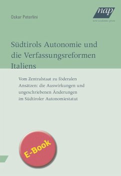 Südtirols Autonomie und die Verfassungsreformen Italiens (eBook, PDF) - Peterlini, Oskar