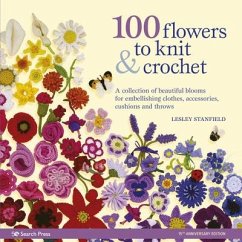 100 Flowers to Knit & Crochet (new edition) - Stanfield, Lesley