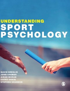 Understanding Sport Psychology - Breslin, Gavin;Kremer, John;Moran, Aidan