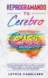 Reprogramando tu cerebro - Bild 1