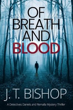 Of Breath and Blood - Bishop, J T