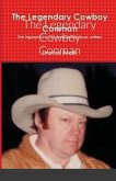 The Legendary Cowboy Conman The Legendary Cowboy Conman