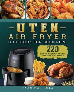 Uten Air Fryer Cookbook For Beginners - Martinez, Ryan