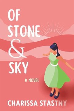 Of Stone and Sky - Stastny, Charissa