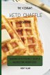 The Vibrant KETO Chaffle Cookbook - Bild 1