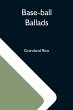 Base-Ball Ballads - Bild 1