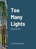 Too Many Lights: One is not Two