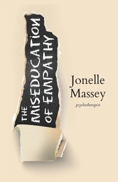 The Miseducation of Empathy - Massey, Jonelle
