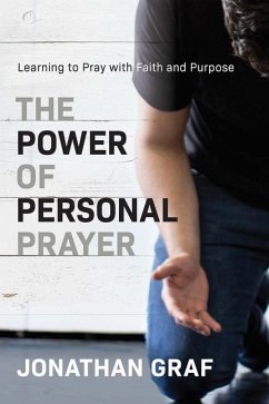The Power of Personal Prayer - Graf, Jonathan