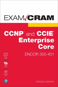 CCNP and CCIE Enterprise Core ENCOR 350-401 Exam Cram - Bacha, Donald