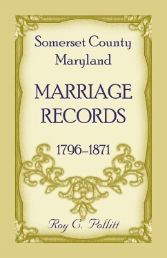 Somerset County, Maryland Marriage Records, 1796-1871 - Pollitt, Roy