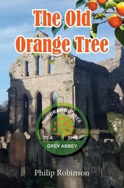 The Old Orange Tree - Robinson, Philip