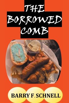 The Borrowed Comb - Schnell, Barry F.