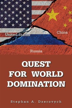 Quest for World Domination - Dzerovych, Stephan A.