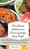 The Ultimate Mediterranean Dinner Guide for Busy People