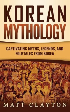 Korean Mythology - Clayton, Matt