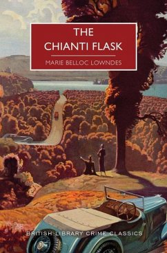 The Chianti Flask - Belloc Lowndes, Marie