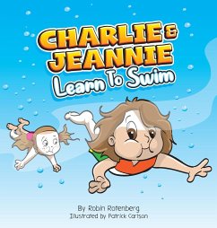 Charlie and Jeannie Learn to Swim - Rotenberg, Robin