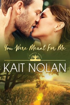 You Were Meant For Me - Nolan, Kait