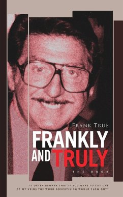 Frankly and Truly - True, Frank