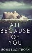 All Because Of You - Bild 1