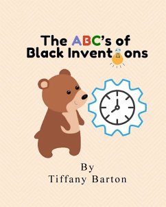 The ABC's of Black Inventions - Barton, Tiffany