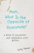 Mom, What Is the Opposite of Guacamole? - Bild 1