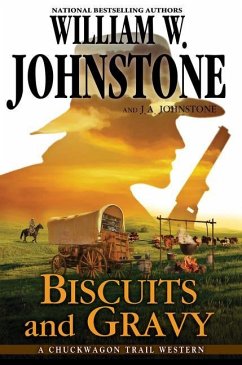 Biscuits and Gravy - Johnstone, William W.; Johnstone, J. A.