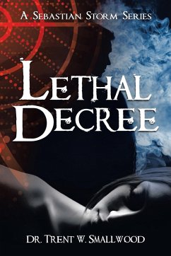 Lethal Decree - Smallwood, Trent W.