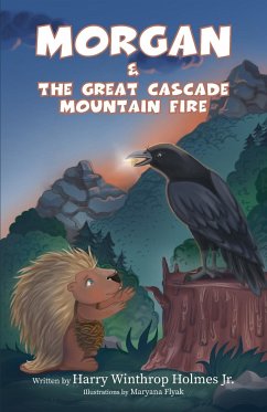 Morgan And The Great Cascade Mountain Fire - Holmes Jr., Harry Winthrop