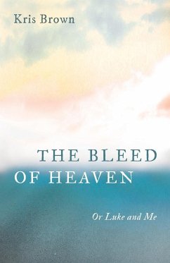 The Bleed of Heaven - Brown, Kris